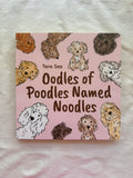 Oodles Of Poodles Named Noodles